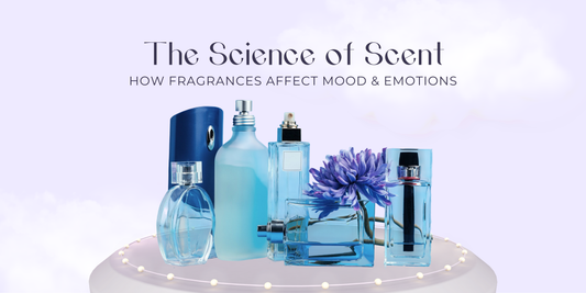 The Science of Scent – How Fragrances Affect Mood & Emotions - carnelistyle
