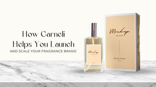 How Carneli Helps You Launch and Scale Your Fragrance Brand - carnelistyle